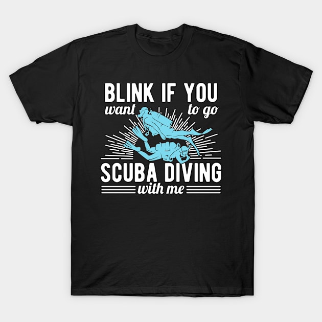 Funny Scuba Diving T-Shirt by TheBestHumorApparel